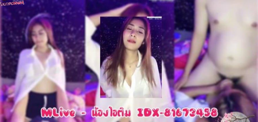 คลิปหลุด MLive น้องไอติม IDX-81673458 ปล่อยมาตัวเต็มเย็ดกันเน้นๆเป็นชั่วโมง ถอกควยดูดหำก่อนโดนกระหน่ำเด้าอย่างจัง กระแทกหีแรงๆเอาให้ร้อง